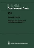 Montage von Schrauben mit Industrierobotern (IPA-IAO Forschung und Praxis) 3540535195 Book Cover
