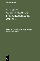 [der Mann Von Wort. Dienstpflicht] 3111066908 Book Cover