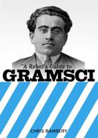 A Rebel's Guide to Gramsci 1905192150 Book Cover