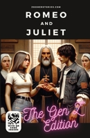 Romeo and Juliet: The Gen Z Edition 609080360X Book Cover