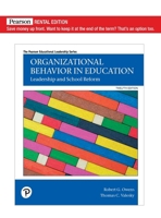 Organizational Behavior in Education: Leadership and School Reform / Robert G. Owens, Distinguished Research Professor Emeritus, Hofstra University, Thomas C. Valesky, Professor Emeritus, Florida Gulf 0135809185 Book Cover
