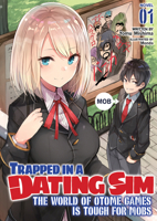 Trapped in a Dating Sim: The World of Otome Games is Tough for Mobs (Light Novel) Vol. 1 1645059502 Book Cover