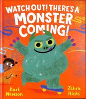 Watch Out! There's a Monster Coming! 183913268X Book Cover