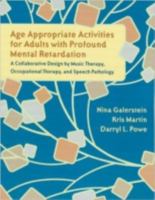 Age Appropriate Activities for Adults With Profound Mental Retardation 1891278320 Book Cover