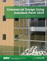 Commercial Design Using Autodesk Revit 2020 1630572489 Book Cover