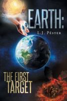 Earth : The First Target 164345515X Book Cover