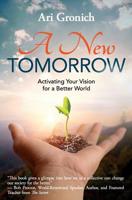 A New Tomorrow: Activating Your Vision for a Better World 1945446714 Book Cover