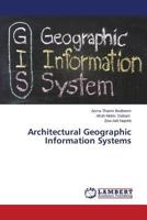 Architectural Geographic Information Systems 3659539716 Book Cover