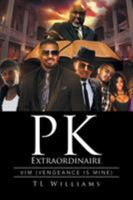 Pk Extraordinaire: VIM (Vengeance Is Mine) 1524541583 Book Cover