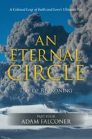 An Eternal Circle: Day of Reckoning 1524633240 Book Cover