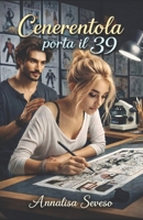 CENERENTOLA PORTA IL 39 (Italian Edition) B0GGZ59LF1 Book Cover