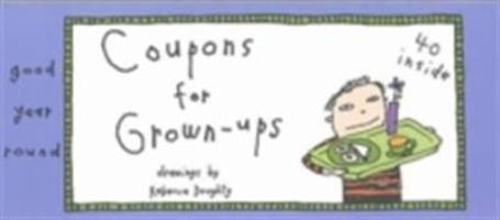 Coupons for Grown-ups 1929766750 Book Cover
