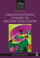 Organizational Theory in Higher Education 041587467X Book Cover