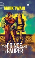 The Prince and The Pauper (unabridged) 9391343376 Book Cover