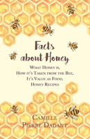 Facts about Honey .. - Primary Source Edition 1473334411 Book Cover