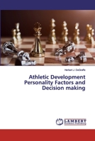 Athletic Development Personality Factors and Decision making 6200118477 Book Cover