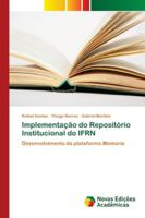 Implementa��o do Reposit�rio Institucional do IFRN 6139628725 Book Cover