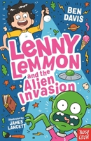 Lenny Lemmon and the Alien Invasion 180513146X Book Cover