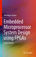 Embedded Microprocessor System Design using FPGAs 3030505359 Book Cover