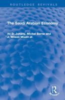 The Saudi Arabian Economy (Routledge Revivals) 1032995017 Book Cover