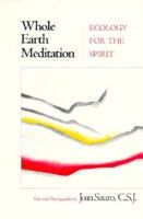 Whole Earth Meditation: Ecology for the Spirit B0006EMXMS Book Cover