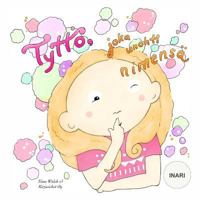 Tytt�, Joka Unohti Nimens� Inari 1515369080 Book Cover