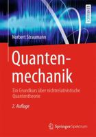 Quantenmechanik: Ein Grundkurs Uber Nichtrelativistische Quantentheorie 3642321747 Book Cover