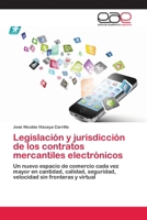 Legislación y jurisdicción de los contratos mercantiles electrónicos 3659065552 Book Cover