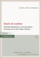 Storie Di Confine: Biografie Linguistiche E Ristrutturazione Dei Repertori Tra Alto Adige E Balcani 3515122907 Book Cover