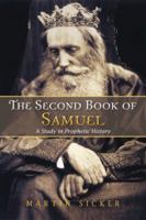 The Second Book of Samuel: A Study in Prophetic History 1491801891 Book Cover
