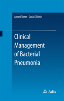 Clinical Management of Bacterial Pneumonia 3319220616 Book Cover
