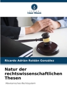 Natur der rechtswissenschaftlichen Thesen 6203622435 Book Cover