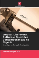 Língua, Literatura, Cultura e Questões Contemporâneas na Nigéria 6205398052 Book Cover
