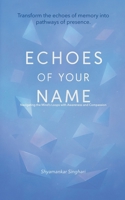 Echoes of Your Name B0FP1W5MNH Book Cover