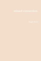 missed connection. 132979446X Book Cover