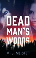 Dead Man's Woods 1478776161 Book Cover