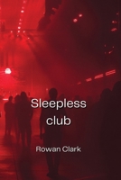 Sleepless Club B0DPR2BKFL Book Cover