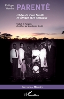 Parenté: L'Odyssée d'une famille en Afrique et en Amérique (Graveurs de Mémoire) (French Edition) 2343079242 Book Cover