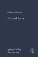 Zeit Und Recht (Forschungen aus Staat und Recht) 3211827625 Book Cover