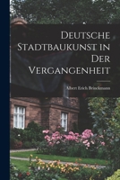 Deutsche Stadtbaukunst in Der Vergangenheit 1017631514 Book Cover