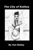 The City of Kothos 1540374742 Book Cover