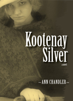 Kootenay Silver 1554887550 Book Cover