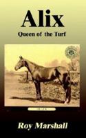 Alix Queen of the Turf 1410710122 Book Cover