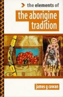 The Elements Of The Aborigine Tradition 186204144X Book Cover