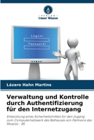 Verwaltung und Kontrolle durch Authentifizierung für den Internetzugang (German Edition) 6207727916 Book Cover