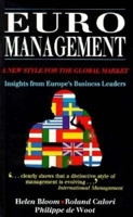 Euromanagement: A New Style for the Global Market, Insights from Europe's Business Leaders 0749412070 Book Cover