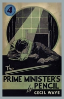 The Prime Minister's Pencil: A 'Perrins, Private Investigators' Mystery 1913527891 Book Cover