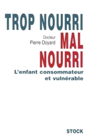 Trop nourri mal nourri 2234052017 Book Cover