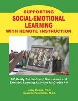Supporting SOCIAL-EMOTIONAL LEARNING With Remote Instruction 1564991016 Book Cover