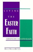 Living The Easter Faith 1556735227 Book Cover